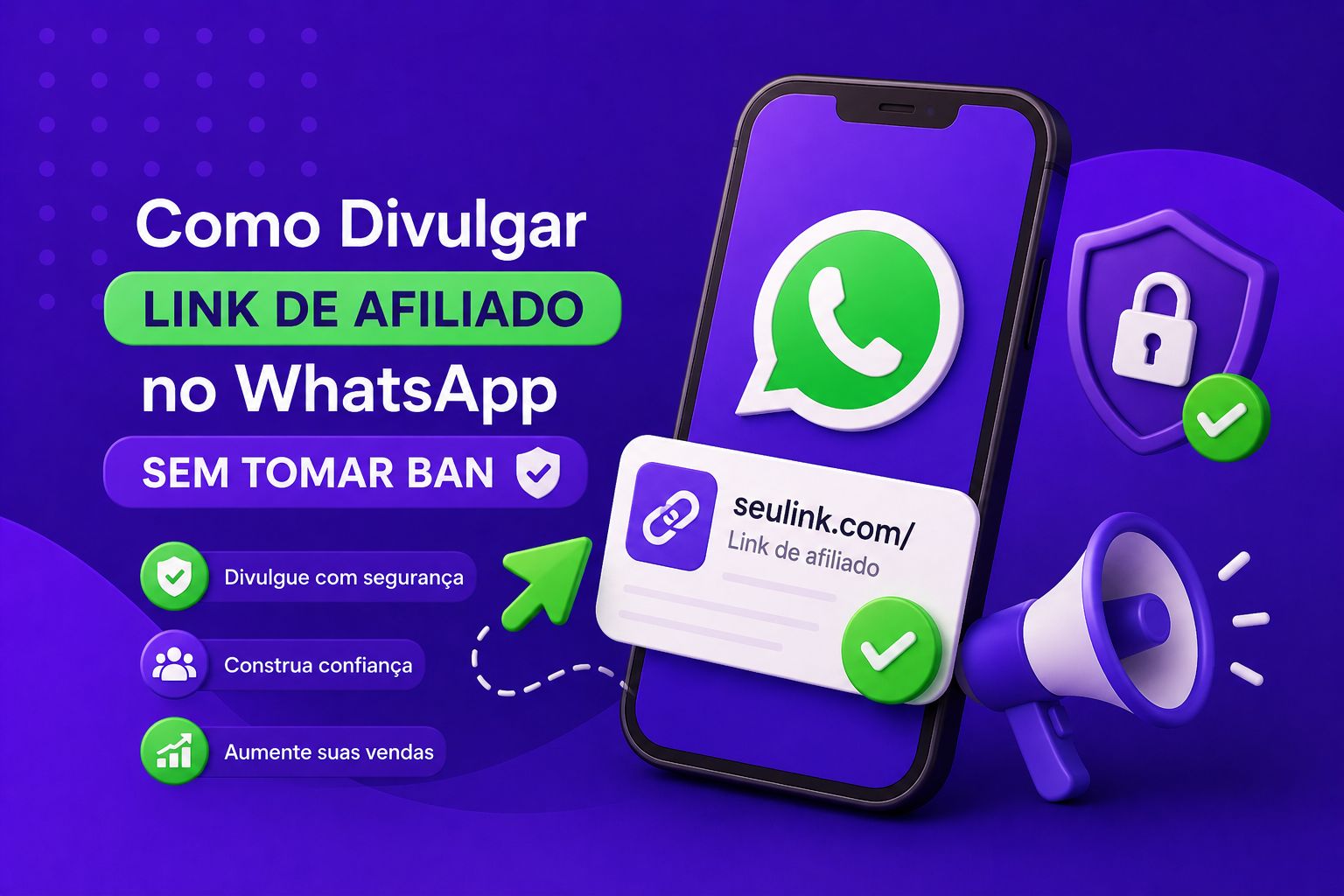 Como Divulgar Link de Afiliado no WhatsApp Sem Tomar Ban